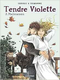 Tendre violette, tome 3 :Malmaison